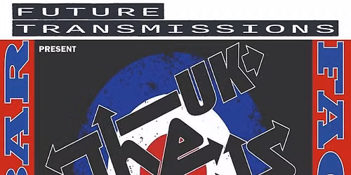 Future Transmissions presents The Chords UK\/The Hurricanes