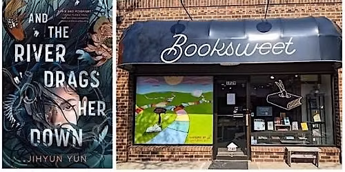 12\/18: Author Event - Jihyun Yun Discusses And the River Drags Her Down