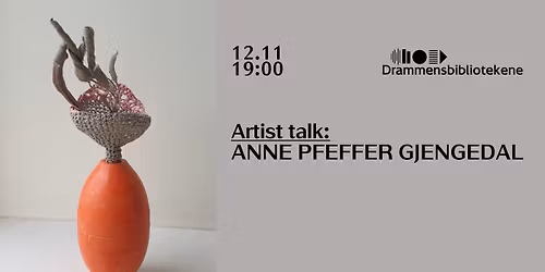 Kunstnerm\u00f8te: Anne Pfeffer Gjengedal