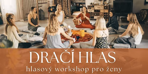 DRA\u010c\u00cd HLAS - hlasov\u00fd workshop pro \u017eeny