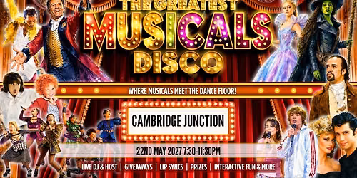 The Greatest MUSICALS Disco - Cambridge