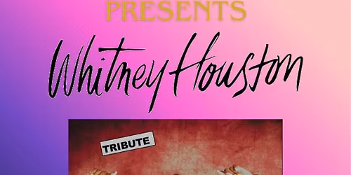 Whitney Houston Tribute Night