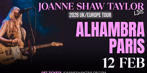 Joanne Shaw Taylor Live in Paris, FR on February 12th, 2026