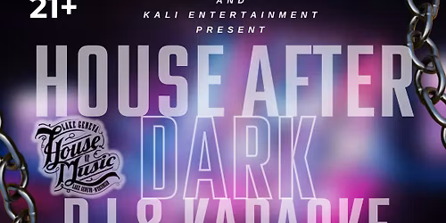 House After Dark: DJ & KARAOKE