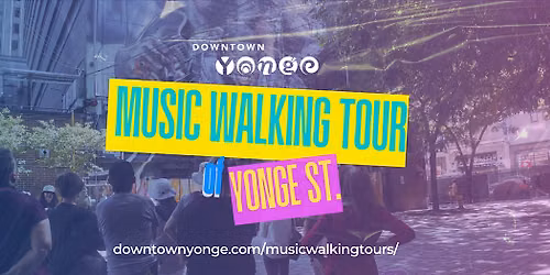 Music Walking Tour of Yonge Street