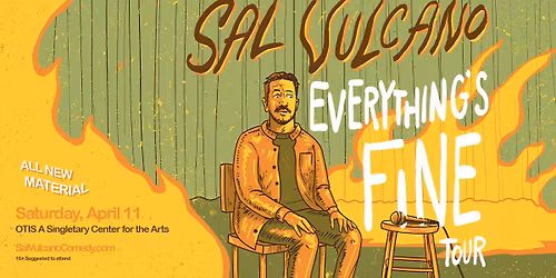 Sal Vulcano - Everything's Fine Tour