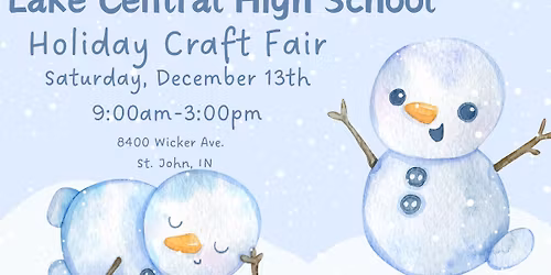 Lake Central High School Holiday Craft Fair