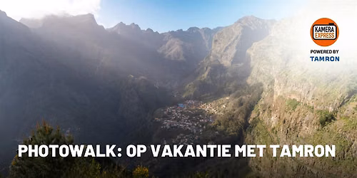Photowalk: Op vakantie met Tamron