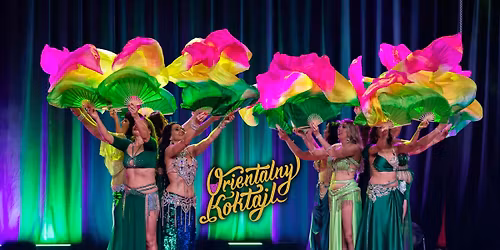 Orientalny Koktajl festiwal ta\u0144ca orientalnego 27.06.26 Warszawa\/Bemowo \u2013 Kr\u00f3lewska \ud83d\udc51 XV Edycja \ud83d\udc51