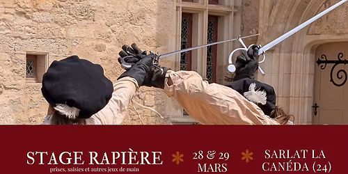 Stage Rapi\u00e8re - Escrime historique et de spectacle