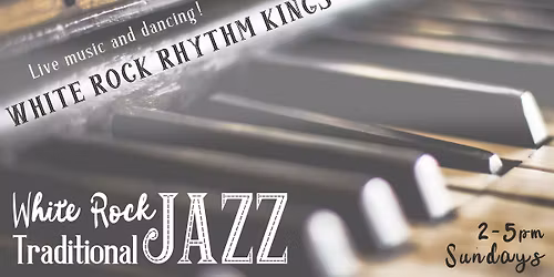 White Rock Rhythm Kings at White Rock Jazz