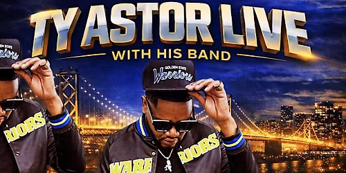 Industry Vibes Ty Astor Live  w\/Band  Thursday March 26 6PM Lux Oakland