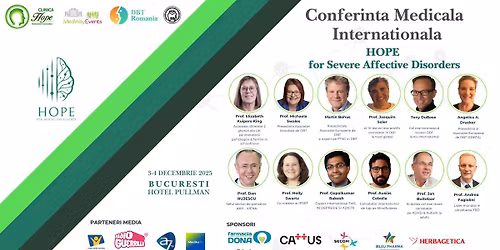 \ud83e\udde0 Conferin\u021ba Hope for Severe Affective Disorders