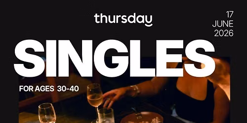 Wednesday | Singles Dinner at The Rossi Kitchen +Bar | Tickets now exclusively at thursday.com