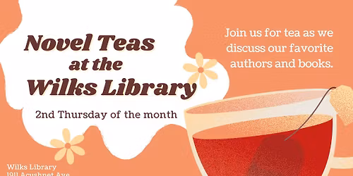 Wilks Library: Novel Teas