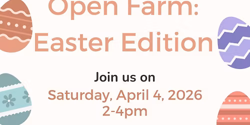 Open Farm: Easter Edition