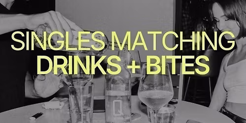 Tuesday | Matching Big Group Drinks & Bites (25 - 45) | Melbourne CBD