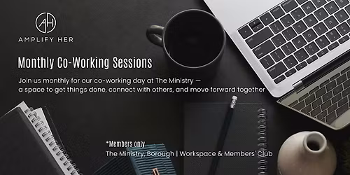 Amplify Her: Monthly Co-Working Sessions