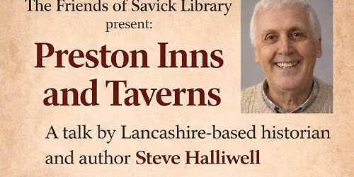 Preston Inns & Taverns: A Talk by Steve Halliwell 