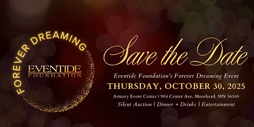 Eventide Foundation\u2019s Forever Dreaming Event