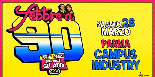 Febbre a 90 \u2022 Parma \u2022 Campus Industry