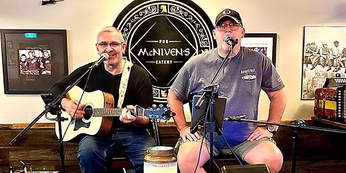 Darrin and Wayne - S\u00edoch\u00e1na Duo at McNiven\u2019s Pub 
