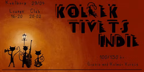 VALBORG P\u00c5 KALMAR - KOLLEKTIVETS INDIE