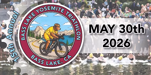 15th Annual Bass Lake Yosemite Triathlon