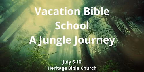 Vacation Bible School: A Jungle Journey
