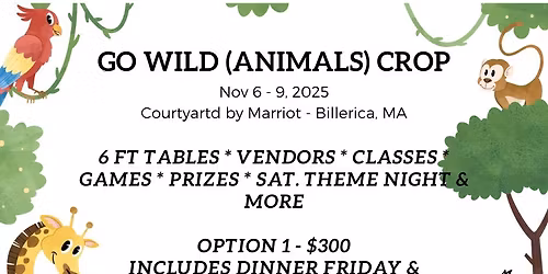 C.k.C. Wild Things(any animal) Scrapbooking Crop