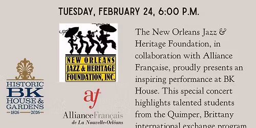 The New Orleans Jazz & Heritage Foundation & French Exchange Concert