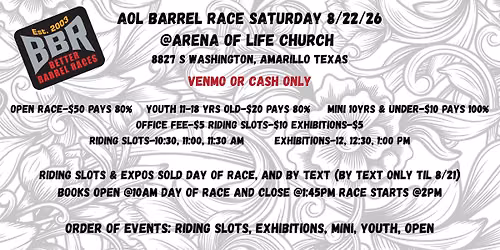 AOL August Barrel Race **BBR Approved**