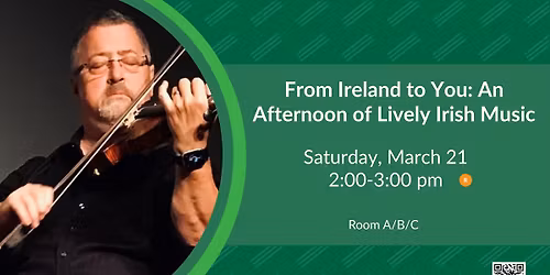 From Ireland to You: An Afternoon of Lively Irish Music