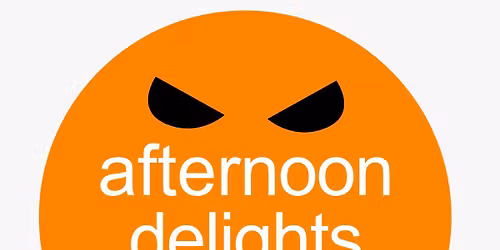 Afternoon Delights Halloween Special