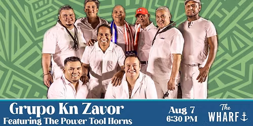 Latin Night with Grupo Kn Zavor at The Wharf