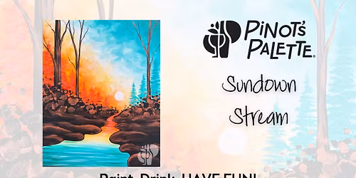 Sundown Stream Paint and Sip Workshop