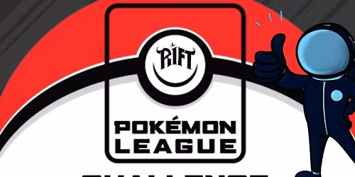 The Rift Pokemon League Challenge 