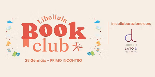 Libellula Book Club - 28 gennaio, 1\u00b0 incontro