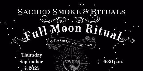 FULL MOON RITUAL: LUNAR ALCHEMY THROUGH THE ZODIAC, BOTANICALS, ELEMENTS & ASSOCIATIONS