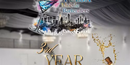Tulsa Mobile Bartenders 3rd Year Anniversary & Business After Hours