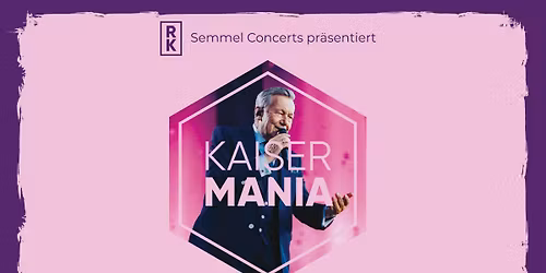 Roland Kaiser - KAISERMANIA 2026 | Dresden