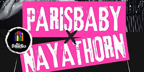 Paris Baby X Naya Thorn