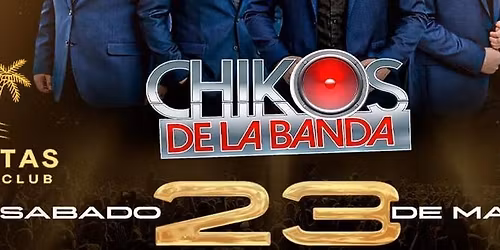 LA NOBLEZA DE AGUILILLA & CHIKOS DE LA BANDA