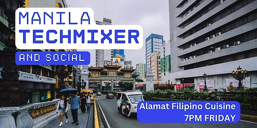 Manila Tech Mixer and Social (Tech \/ AI \/ Data \/ IT) \u2728