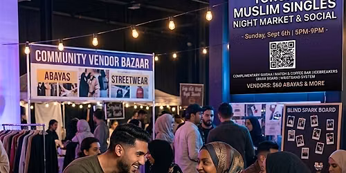Toronto Muslim Singles Night Market & Social Mixer