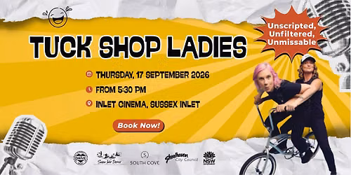 Tuck Shop Ladies – Live at Inlet Cinema