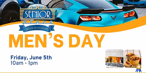 Men's Day at One Senior Place