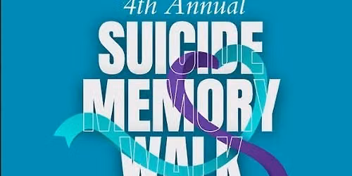 4th Annual Suicide Memory Walk