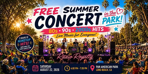 FREE Summer Concert \u2022 Long Beach \u2022 80s, 90s & 2000s