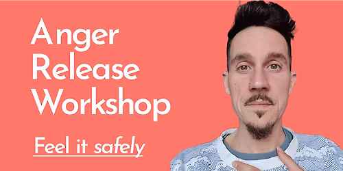 Anger Release Workshop